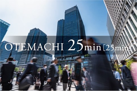 OTEMACHI 25min［25min］